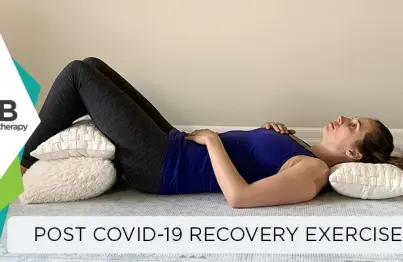 15 Best Post Covid-19 Rehabilitation Exercises