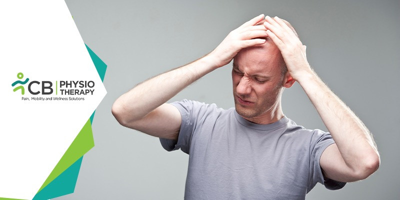 Cervicogenic Headache: Managing Your Head Pain With Physiotherapy Treatment