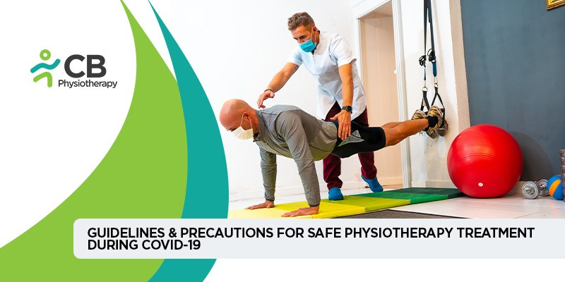 Guidelines & Precautions For Safe Physiotherapy Treatment During Covid-19