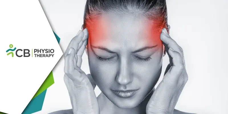 Managing Tension Headaches | How Physiotherapy Can Bring Relief And Improve Your Quality Of Life?