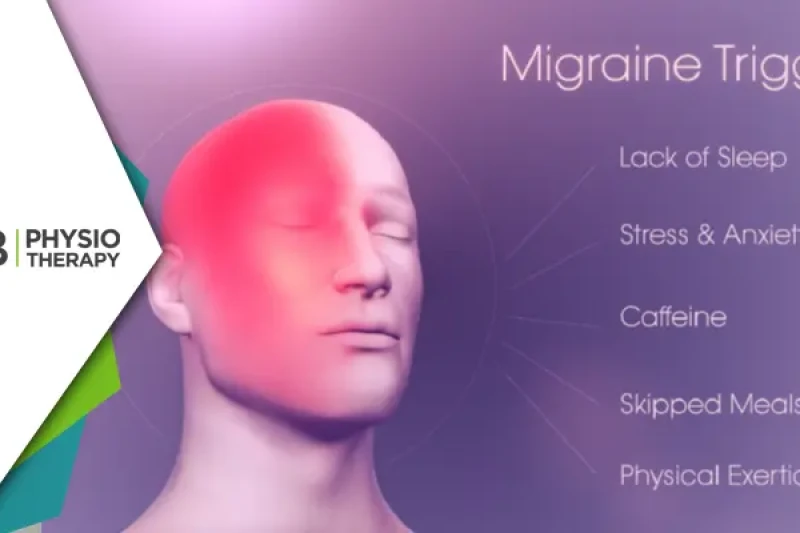 Understanding Migraines | How Physiotherapy Can Help Manage Symptoms Effectively?