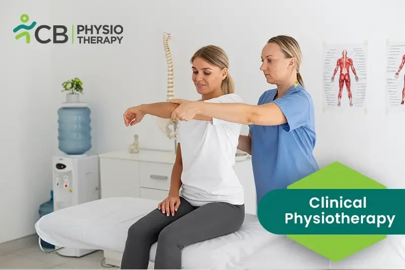 Physiotherapy at Clinic | Clinical Healthcare for Physical Therapy  Treatment - CB Physiotherapy