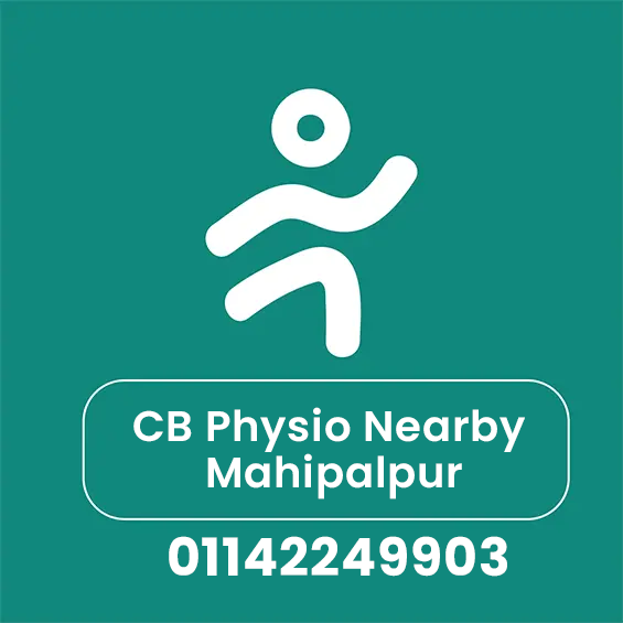 Cb Physio Nearby Mahipalpur